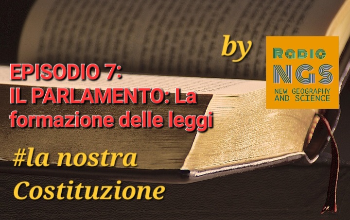 Nuovi episodio di #laNostraCostituzione: L’ITER&nbsp;LEGISLATIVO